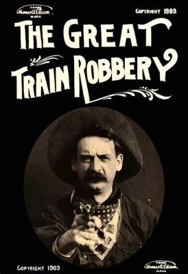 The Great Train Robbery! A Thrilling Silent Western Epic Starring the Iconic Maurice Costello!